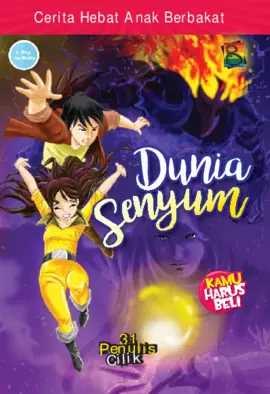 Dunia Senyum : Cerita Hebat Anak Berbakat