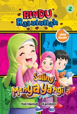 Rindu Rasulullah Saling Menyayangi : Adab Islami