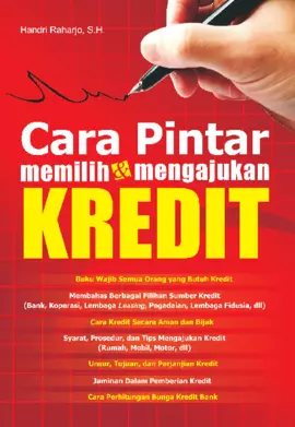 Cara Pintar Memilih dan Mengajukan Kredit