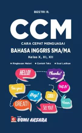 CCM (Cara Cepat Menguasai) Bahasa Inggris SMA/MA Kelas X, XI, XII