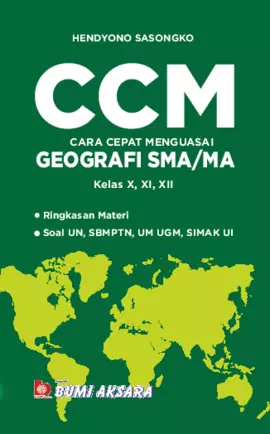 CCM (Cara Cepat Menguasai) Geografi SMA/MA Kelas X, XI, XII