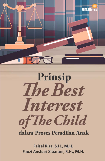 Prinsip The Best Interest of The Child dalam ProsesPeradilan Anak