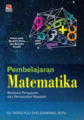 PEMBELAJARAN MATEMATIKA BERBASIS PENGAJUAN DAN PEMECAHAN MASALAH