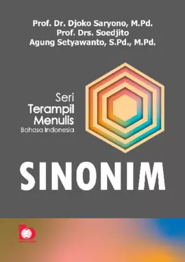 Seri Terampil Menulis Bahasa Indonesia: Sinonim