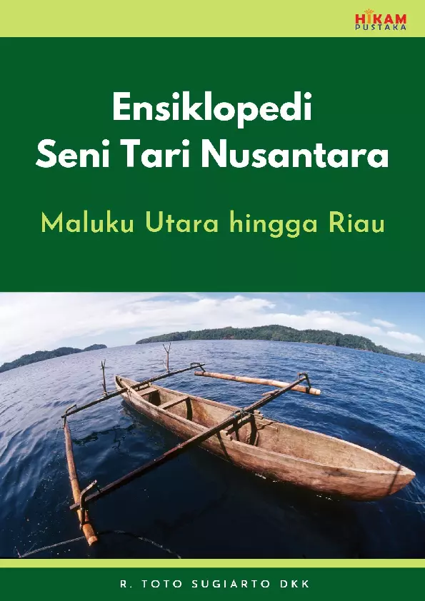 Ensiklopedi Seni Tari Nusantara: Maluku Utara hingga Riau