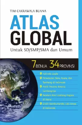 ATLAS GLOBAL UNTUK SD/SMP/SMA & UMUM : 7  BENUA 34  PROVINSI