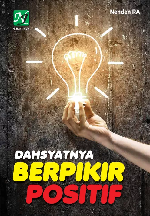 Dahsyatnya Berpikir Positif