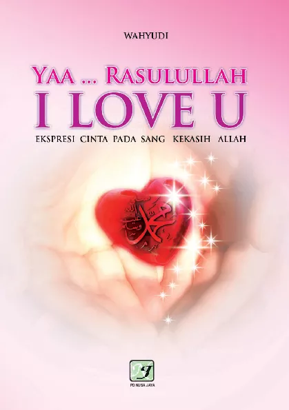 Ya Rasulullah I Love You