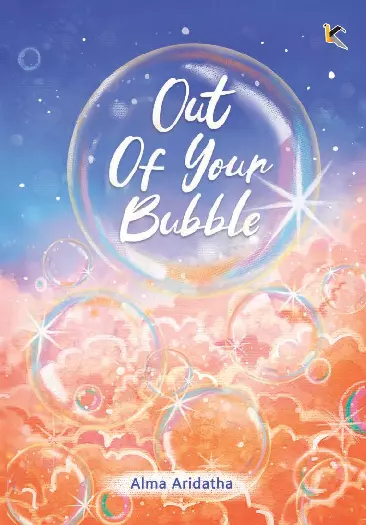 Out Of Your Bubble