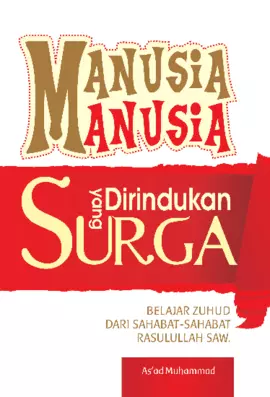 Manusia-manusia yang Dirindukan Surga