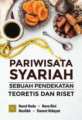 Pariwisata Syariah Sebuah Pendekatan Teoretis Dan Riset