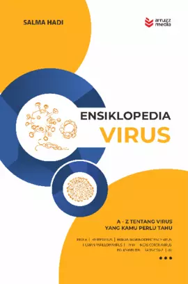 Ensiklopedia Virus: A-Z Tentang Virus yang Kamu Perlu Tahu