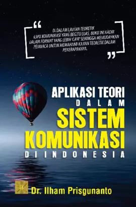 Aplikasi Teori Dalam Sistem Komunikasi Di Indonesia