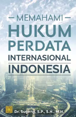 Memahami Hukum Perdata Internasional Indonesia