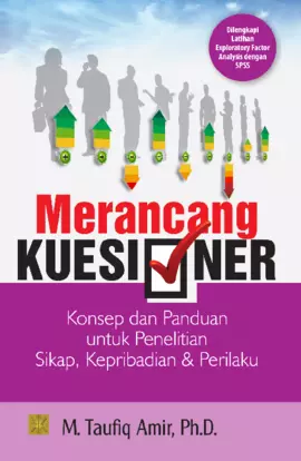 Merancang Kuesioner Konsep dan Panduan untuk Penelitian Sikap, Kepribadian & Perilaku