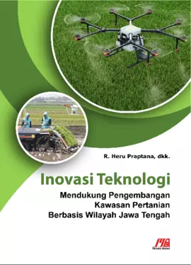 Inovasi Teknologi (Mendukung Pengembangan Kawasan Pertanian)