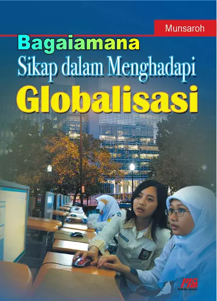 Bagaimana Sikap dalam Menghadapi Globalisasi