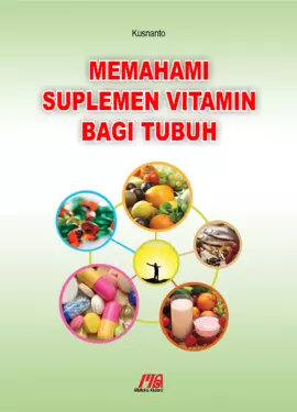 Memahami Suplemen Vitamin bagi Tubuh