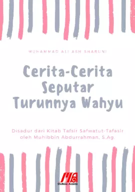 Cerita - Cerita Seputar Turunnya Wahyu