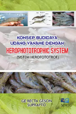 Konsep Budidaya Udang Vaname Dengan Herophototrophic System ( Sistem Herofototrof)