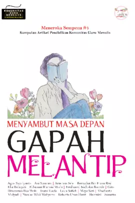 Gapah Melantip: Menyambut Masa Depan