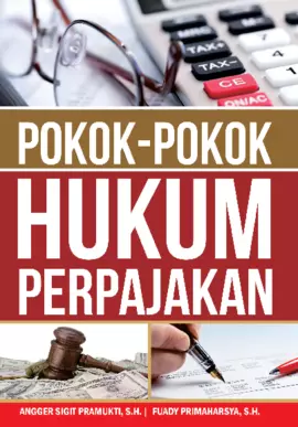 Pokok-Pokok Hukum Perpajakan