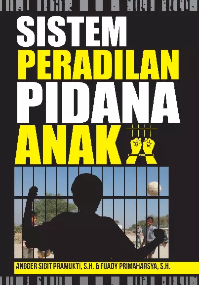 Sistem Peradilan Pidana Anak