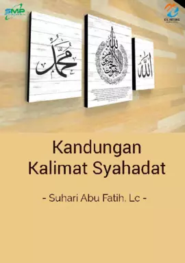 Kandungan Kalimat Syahadat