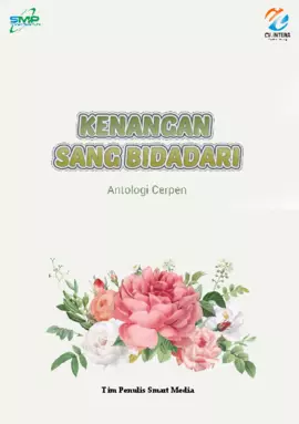 Kenangan Sang Bidadari: Antologi Cerpen