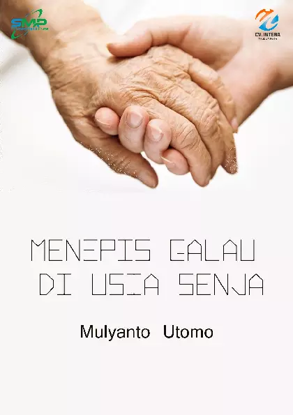 Menepis Galau di Usia Senja