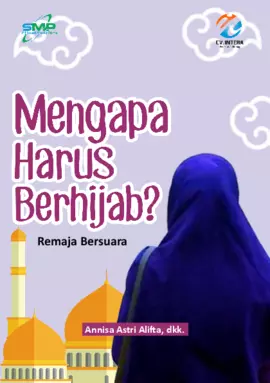 Mengapa Harus Berhijab: Remaja Bersuara