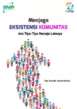 Menjaga Eksistensi Komunitas  dan Tips-Tips Remaja Lainnya