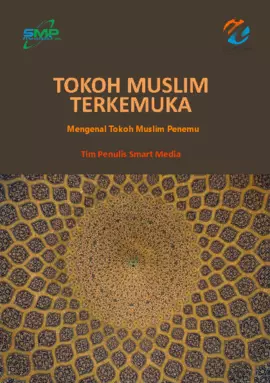 Tokoh Muslim Terkemuka: Mengenal Tokoh Muslim Penemu