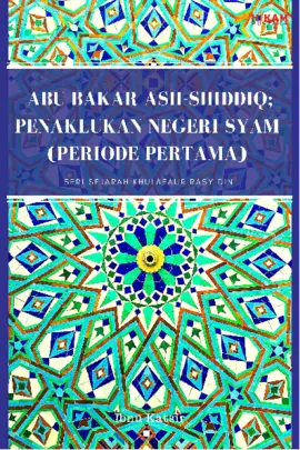 Abu Bakar Ash-Shiddiq: Penaklukan Negeri Syam (Periode Pertama)