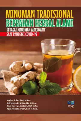 Minuman Tradisional Berbahan Herbal Alami Sebagai Minuman Alternatif Saat Pandemi Covid -19