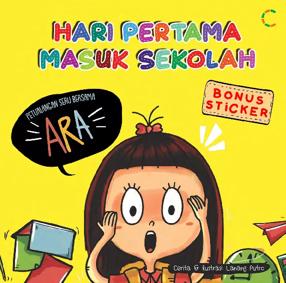 HARI PERTAMA MASUK SEKOLAH: PETUALANGAN SERU BERSA