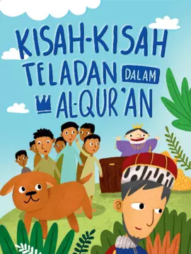 KISAH2 TELADAN DALAM AL-QUR'AN