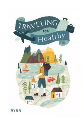 TRAVELING FOR HEALTHY