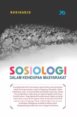 SOSIOLOGI DALAM KEHIDUPAN MASYARAKAT