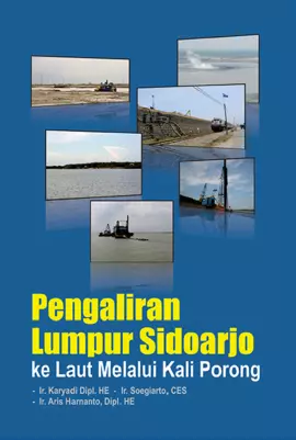 Pengaliran lumpur sidoarjo ( FC )