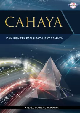 CAHAYA DAN PENERAPAN SIFAT-SIFAT CAHAYA