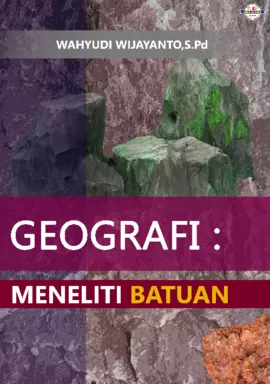 GEOGRAFI : MENELITI BATUAN