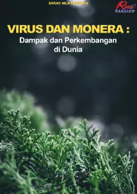 VIRUS DAN MONERA : DAMPAK DAN PERKEMBANGAN DI DUNIA