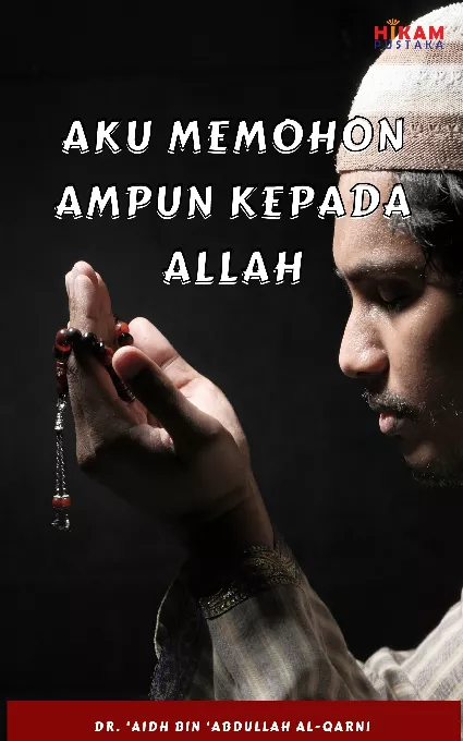 Aku Memohon Ampun kepada Allah