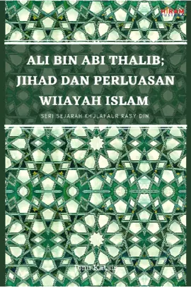 Ali Bin Abi Thalib: Jihad dan Perluasan Wilayah Islam