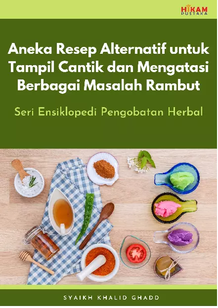 Aneka Resep Alternatif untuk Tampil Cantik dan Mengatasi Berbagai Masalah Rambut