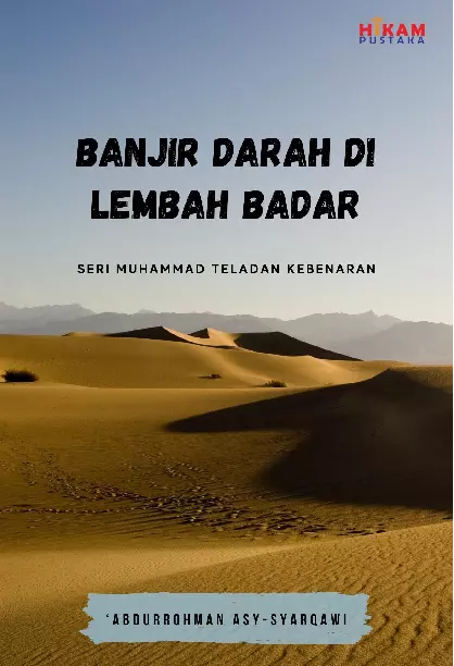 Banjir Darah di Lembah Badar