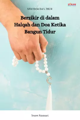 Berzikir di dalam Halqah dan Do'a Ketika Bangun Tidur