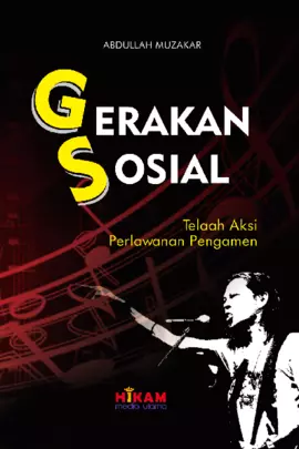 Gerakan sosial: telaah aksi perlawanan pengamen