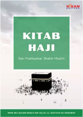 Kitab Haji: Seri Mukhtashar Shahih Muslim